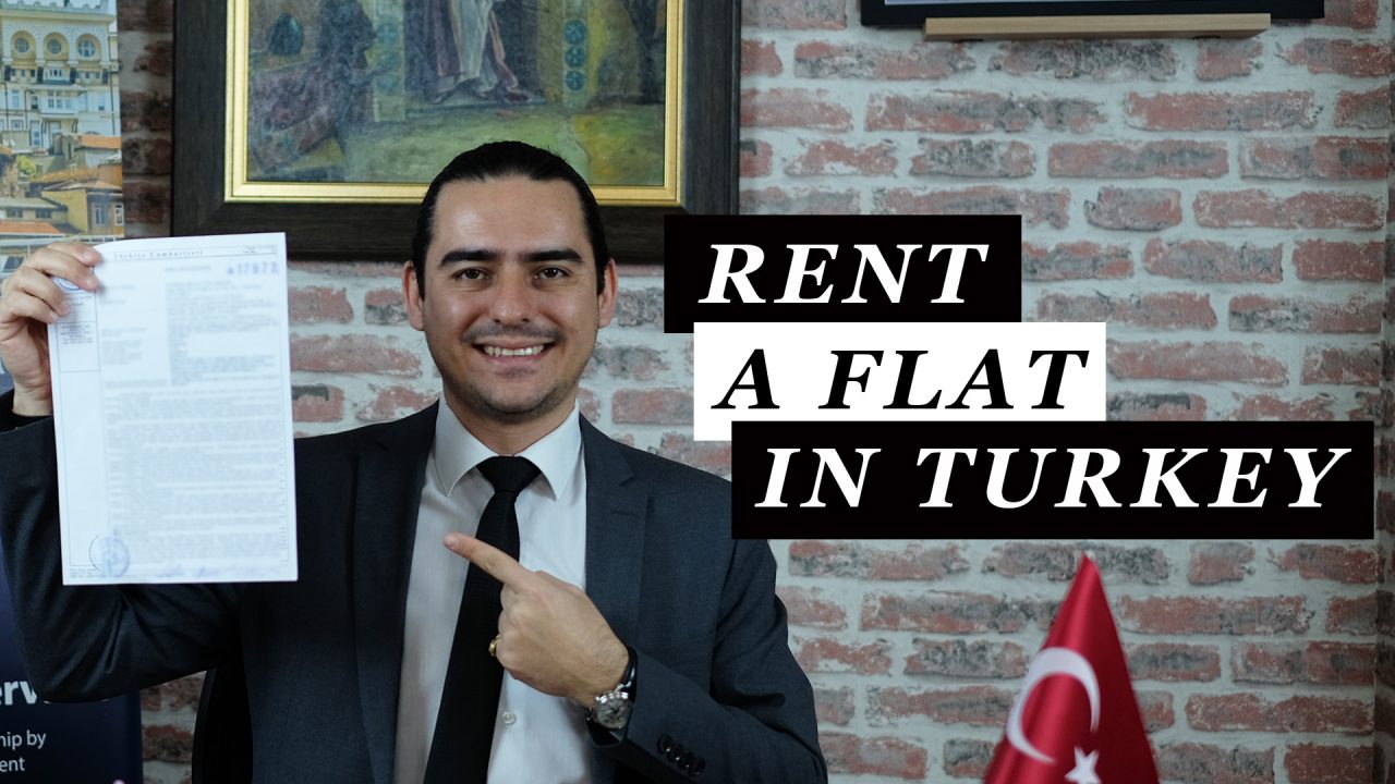 Rent a Flat in Turkey as a Foreigner and Notarize Rent Contract for Residence Permit Application