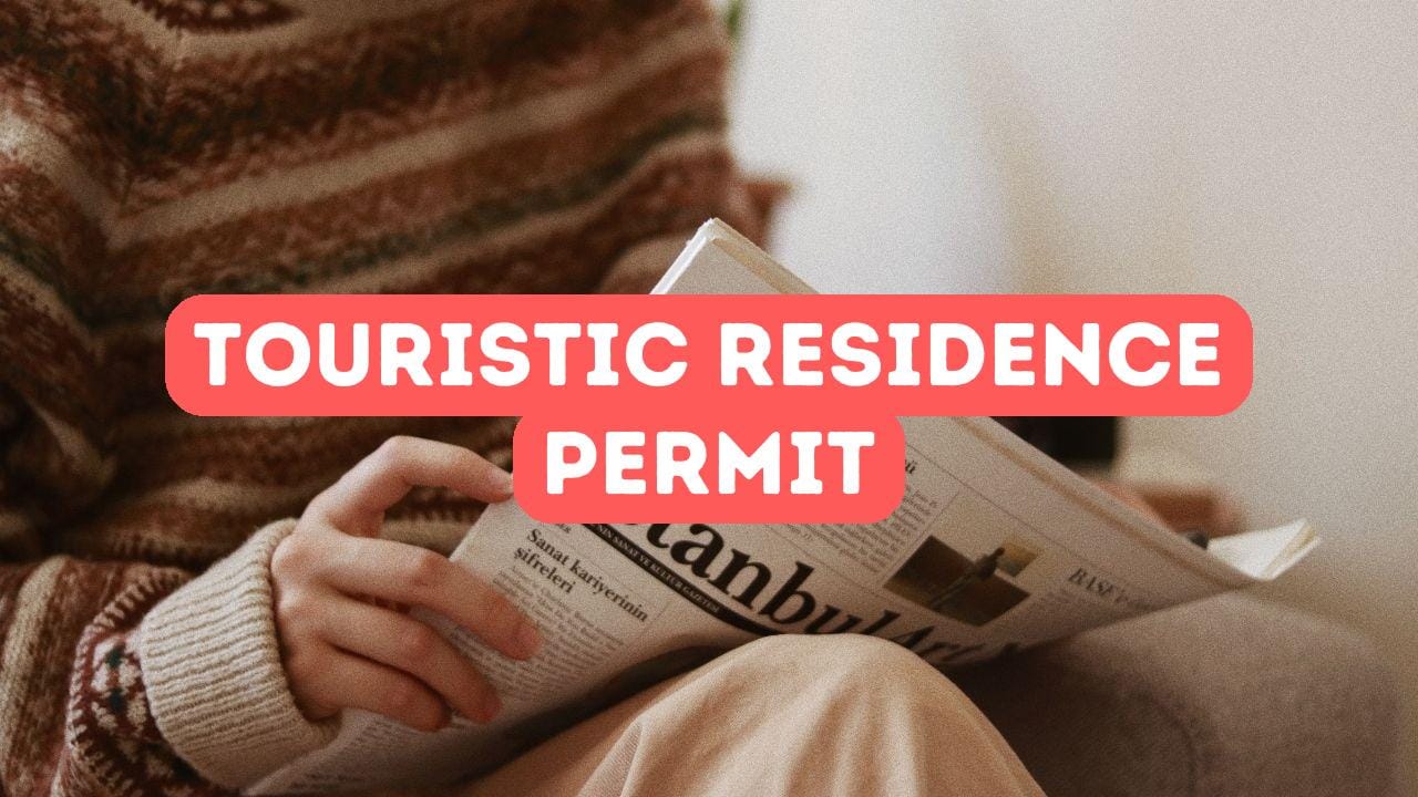 Touristic Residence Permit in Turkey