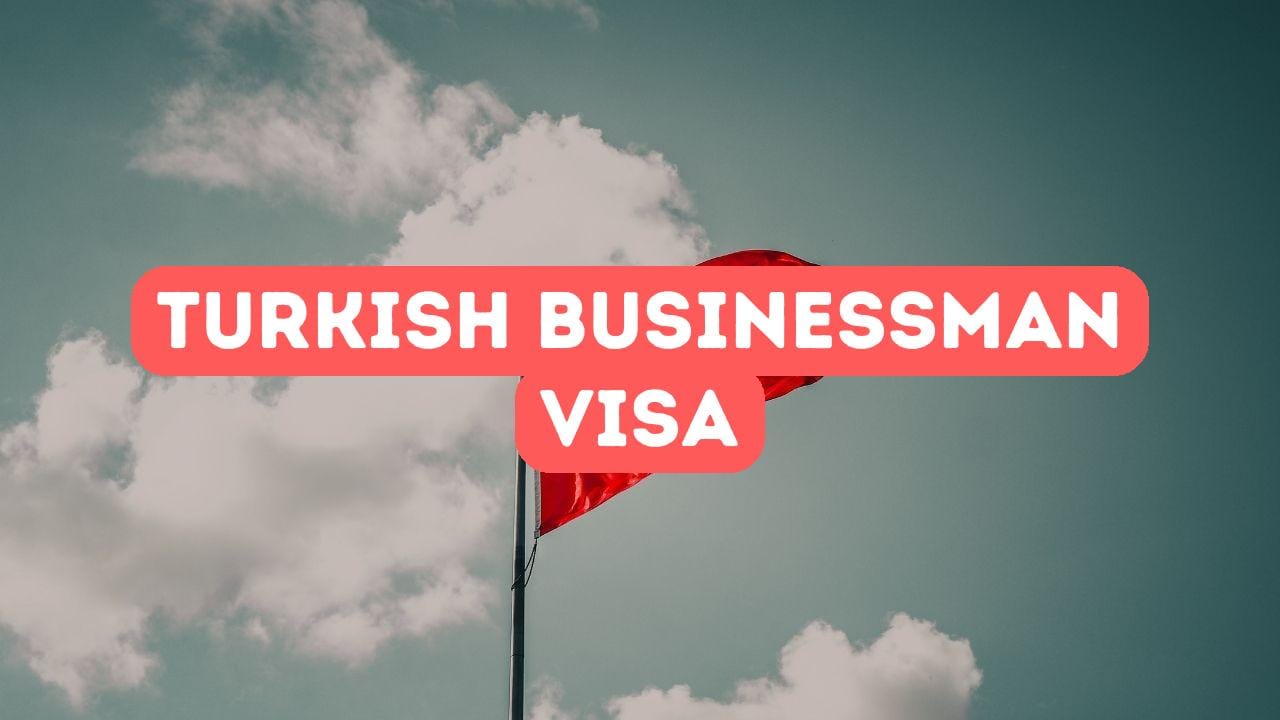 Turkey Businessman Visa