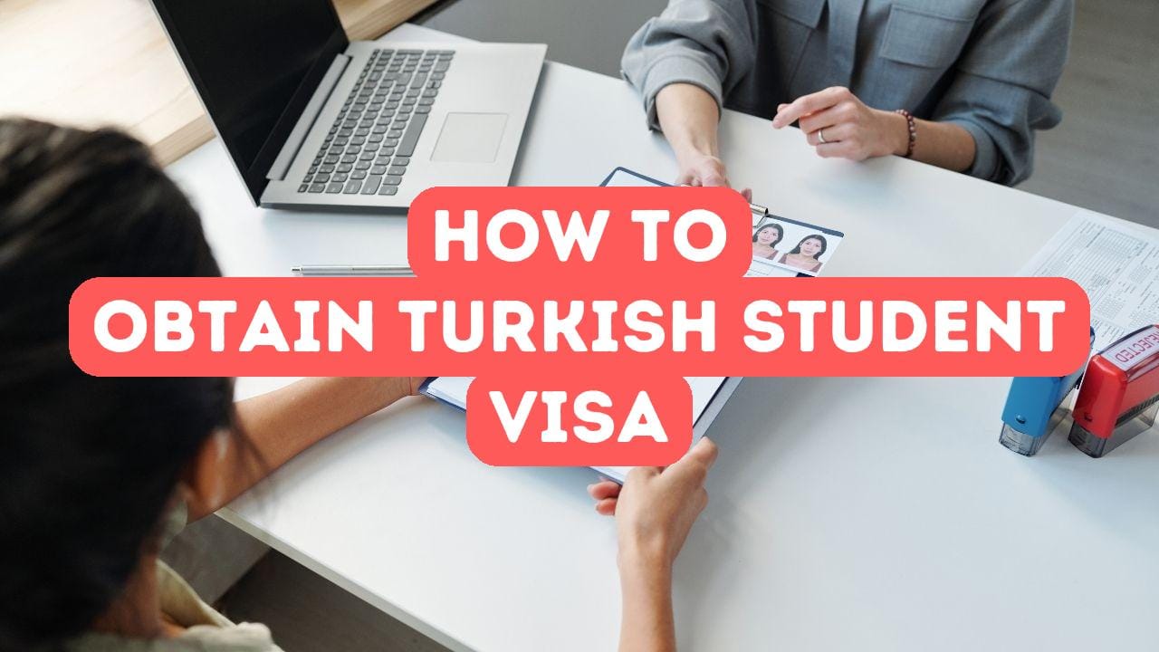 How to Get a Student Visa for Turkey