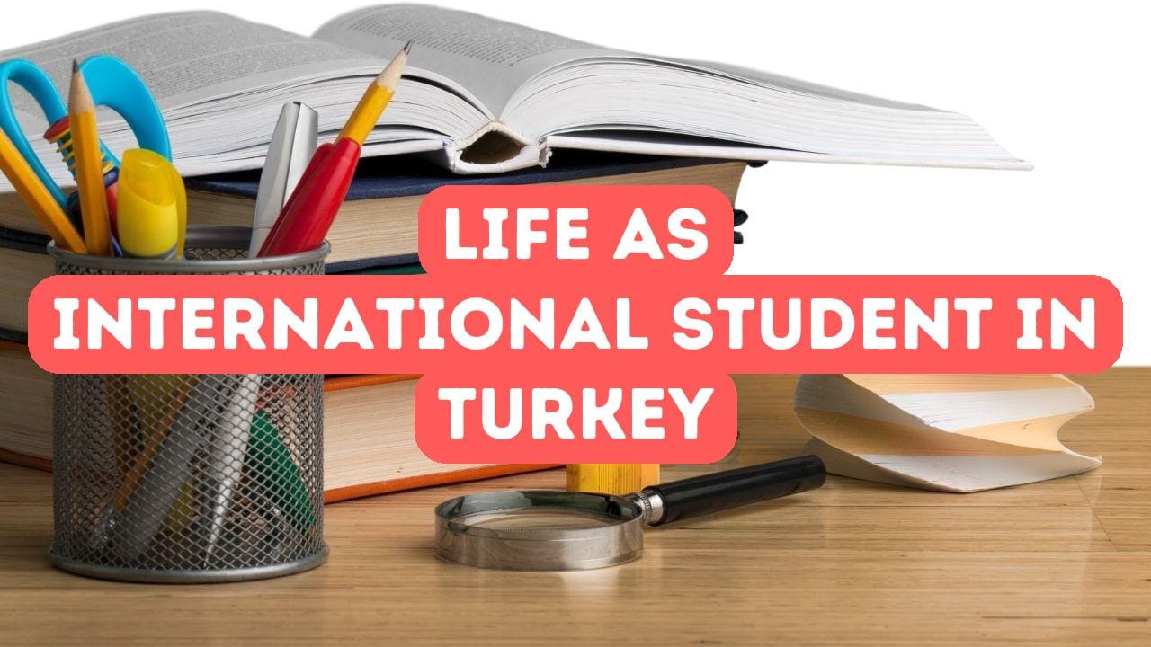 Adjusting to University Life in Turkey as an International Student