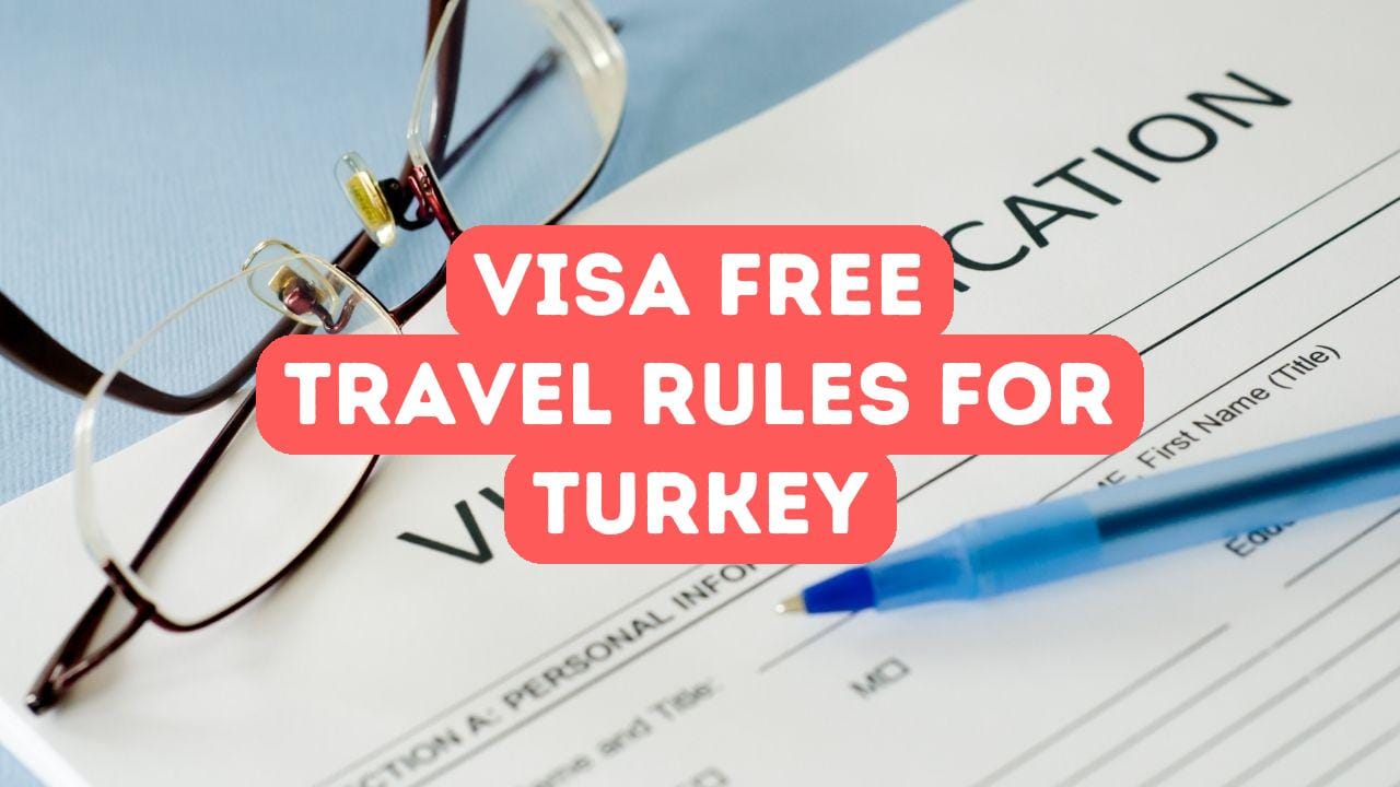 Do You Need a Visa to Travel to Turkey A Country-by-Country Guide