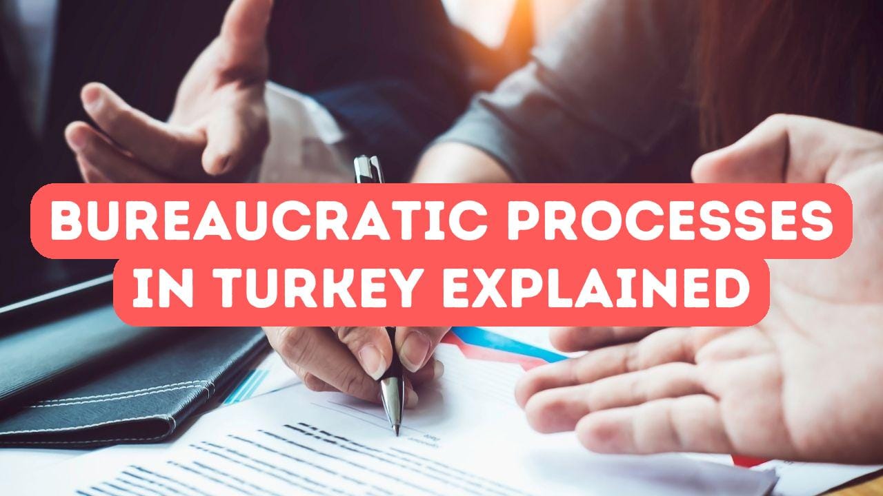 Als Ausländer durch die Bürokratie der Türkei navigieren