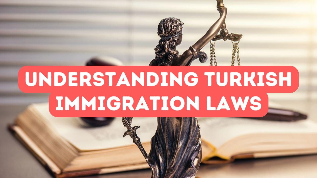 Türkische Einwanderungsgesetze: Was Ausländer wissen sollten