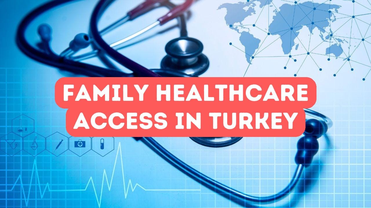 Türkiye'deki Yabancı Ailelerin Sağlık Hizmetlerine Erişimi