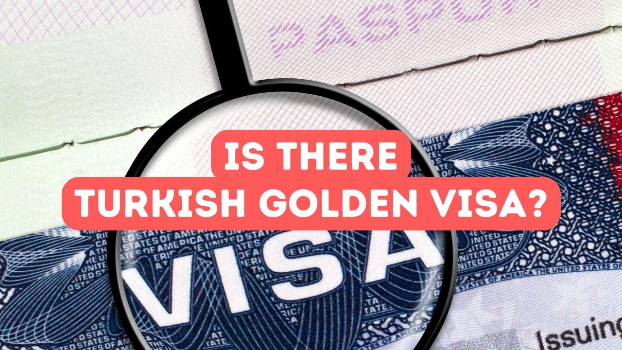 Turkish Golden Visa Program: Fact or Fiction?