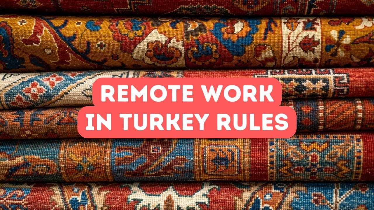 Working Remotely in Turkey: Do You Need a Permit?