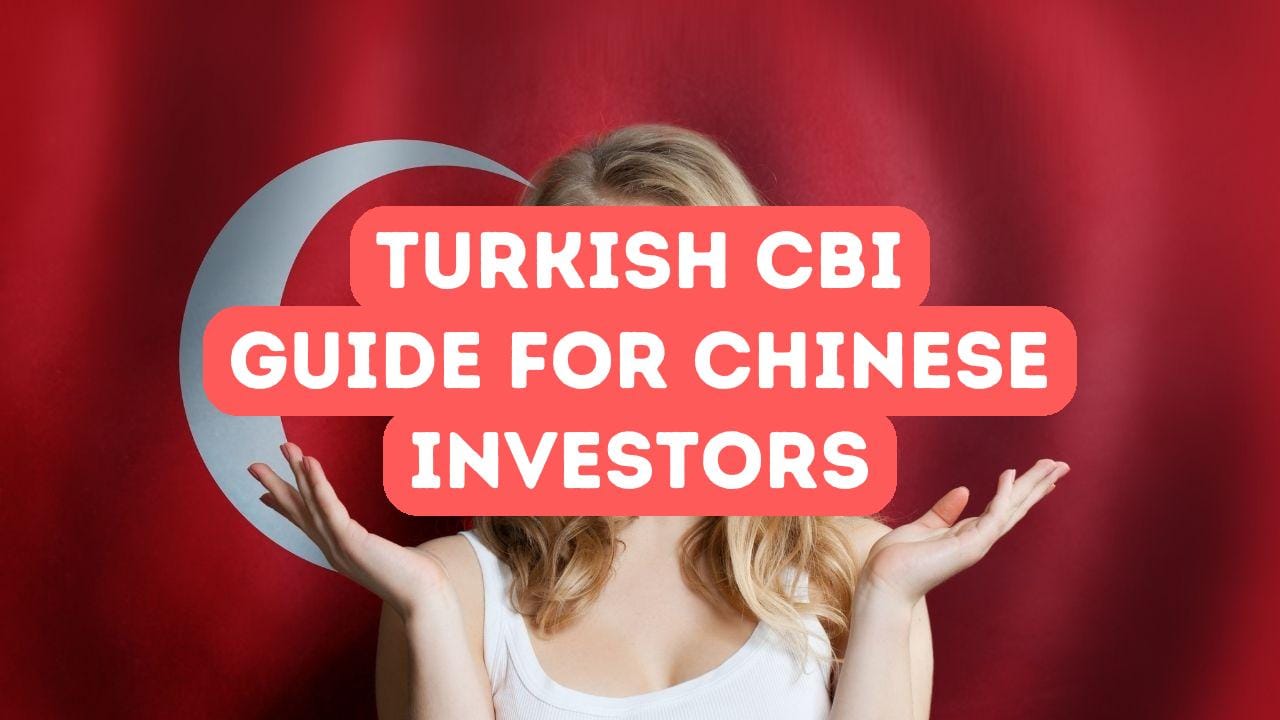 Turkish Citizenship by Investment for Chinese Investors