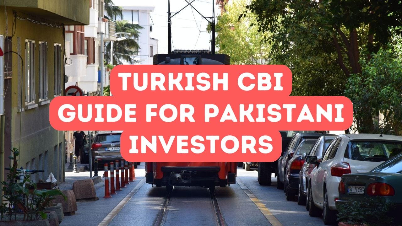 Turkish Citizenship by Investment for Pakistani Investors