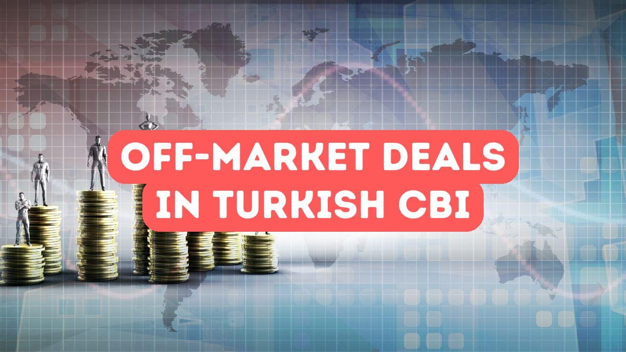 Off-Market Deals in Turkish Citizenship by Investment
