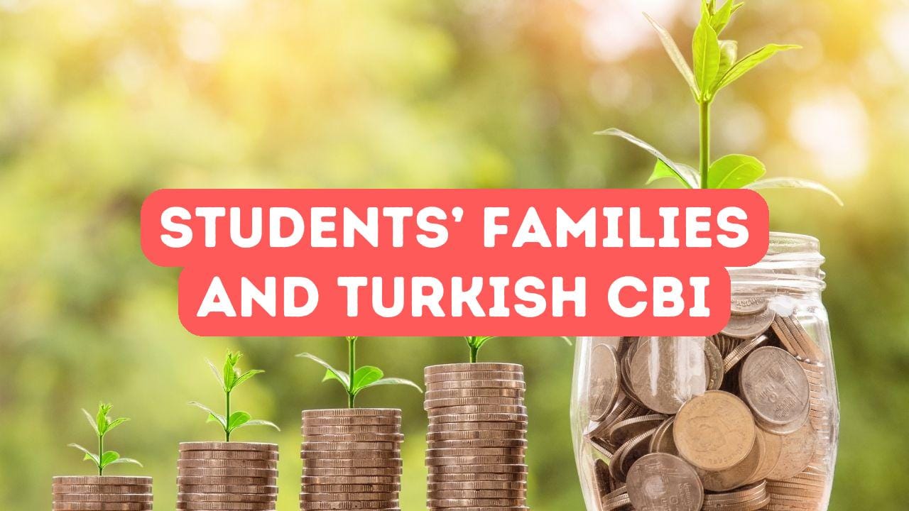 Students’ Families and Turkish Citizenship by Investment